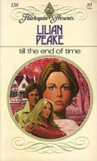 Till the End of Time - Lilian Peake