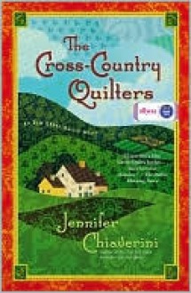 The Cross-Country Quilters - Jennifer Chiaverini