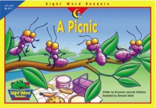 A Picnic (Sight Word Readers) - Rozanne Lanczak Williams