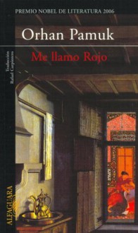 Me Llamo Rojo - Orhan Pamuk