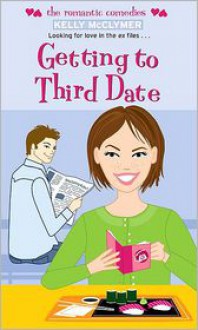 Getting to Third Date - Kelly McClymer