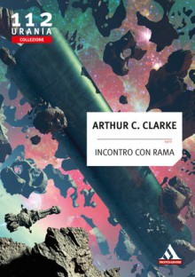 Incontro con Rama - Arthur C. Clarke