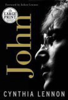 John (Random House Large Print Biography) - Cynthia Lennon, Julian Lennon