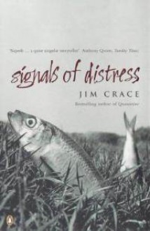 Signals Of Distress - Jim Crace