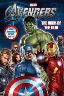 The Avengers: The Book Of The Film - Thomas Macri