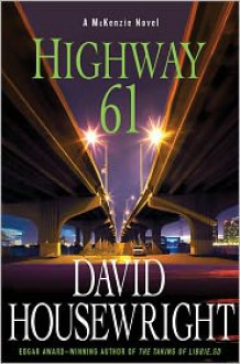 Highway 61 - David Housewright