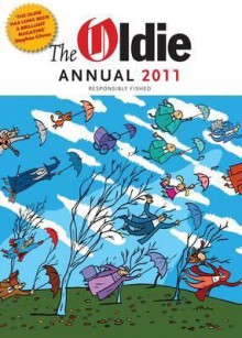 The Oldie Annual 2011 - Richard Ingrams