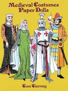 Medieval Costumes Paper Dolls - Tom Tierney