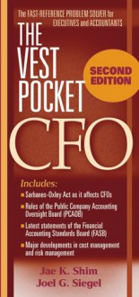 The Vest Pocket CFO - Jae K. Shim, Joel G. Siegel