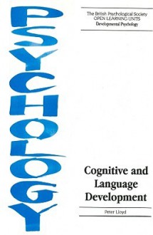 Cognitive and Language Development - Peter Lloyd, Thomas Da Lloyd