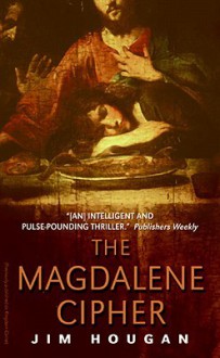 The Magdalene Cipher - Jim Hougan