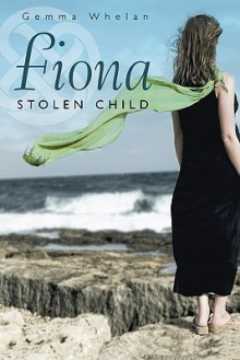 Fiona: Stolen Child - Gemma Whelan