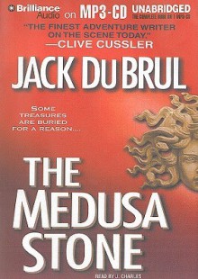 The Medusa Stone - Jack Du Brul, J. Charles