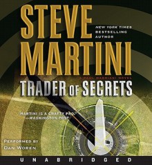 Trader Of Secrets (Paul Madriani, #12) - Steve Martini, Dan Woren