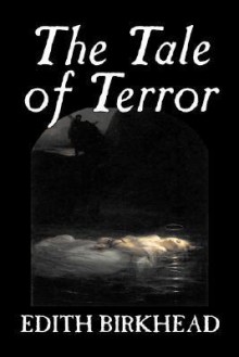 The Tale of Terror - Edith Birkhead