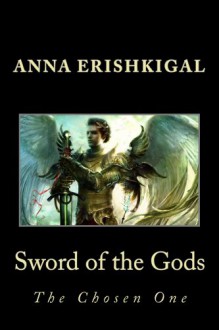 The Chosen One - Anna Erishkigal