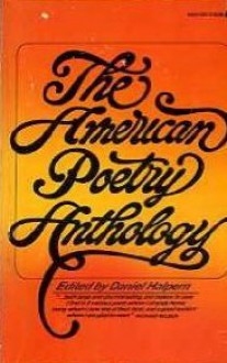 The American Poetry Anthology - Daniel Halpern