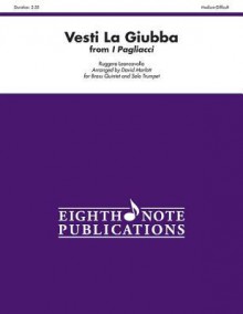 Vesti La Giubba (from I Pagliacci): Score & Parts - Ruggero Leoncavallo, David Marlatt