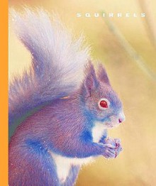 Squirrels - Peter Murray