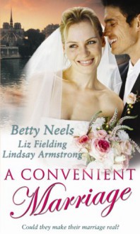 A Convenient Marriage - Betty Neels, Lindsay Armstrong