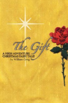 The Gift - William Craig