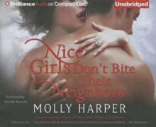 Nice Girls Don't Bite Their Neighbors - Molly Harper