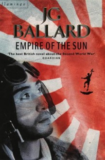 Empire Of The Sun - J.G. Ballard