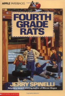 Fourth Grade Rats (Apple Paperbacks) - Jerry Spinelli, Jennifer A. Bell