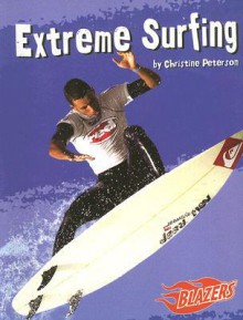 Extreme Surfing - Christine Peterson