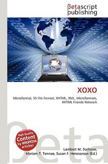 Xoxo - Lambert M. Surhone, Susan F. Marseken