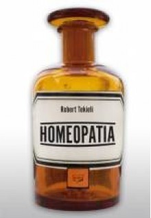 Homeopatia - Robert Tekieli