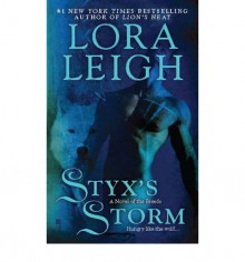 Styx's Storm - Lora Leigh