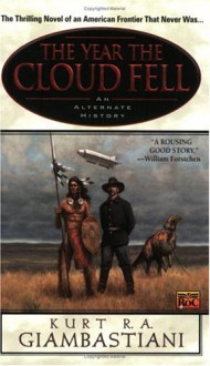 The Year the Cloud Fell (Roc Book) - Kurt R. A. Giambastiani