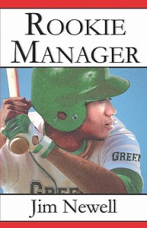 Rookie Manager - Jim Newell