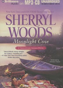 Moonlight Cove - Sherryl Woods, Christina Traister