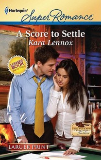 A Score to Settle - Kara Lennox