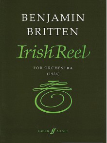 Irish Reel: Full Score, Full Score - Benjamin Britten