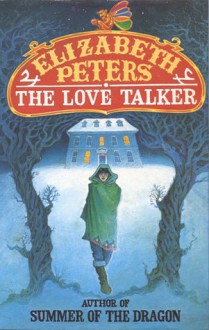 The Love Talker - Elizabeth Peters