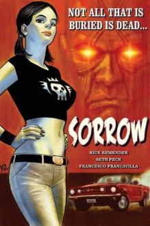 Sorrow - Rick Remender, Francesco Francavilla, Seth Peck