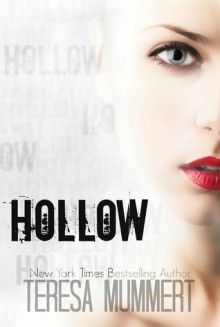 Hollow - Teresa Mummert