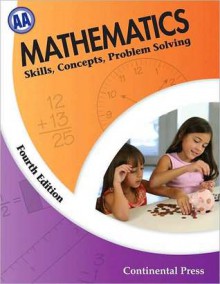 Math Workbooks: Mathematics: Skills, Concepts, Problem Solving, Level AA - 1st Grade - continental press