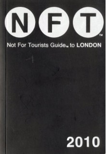 Not for Tourists Guide to London [With Fold-Out Map] - Not For Tourists