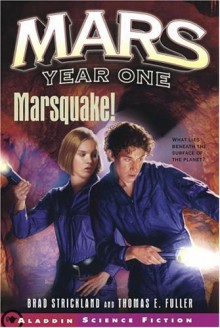 Marsquake! - Brad Strickland, Thomas E. Fuller