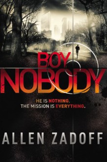 Boy Nobody - Allen Zadoff