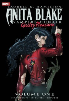 Anita Blake, Vampire Hunter: Guilty Pleasures, Volume 1 - Laurell K. Hamilton, Stacie Ritchie, Jessica Ruffner, Brett Booth