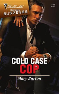 Cold Case Cop - Mary Burton