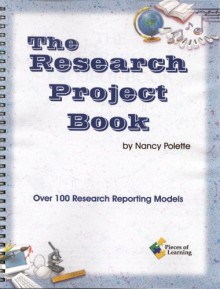 Research Project Book: Over 100 Research Reporting Models! - Nancy Polette