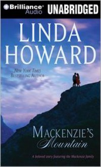 Mackenzie's Mountain - Linda Howard, Christina Traister