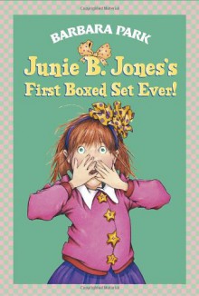 Junie B. Jones's First Boxed Set Ever! (Books 1-4) - Barbara Park