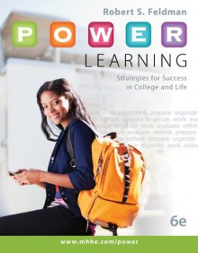 P.O.W.E.R. Learning: Strategies for Success in College and Life - Robert Feldman